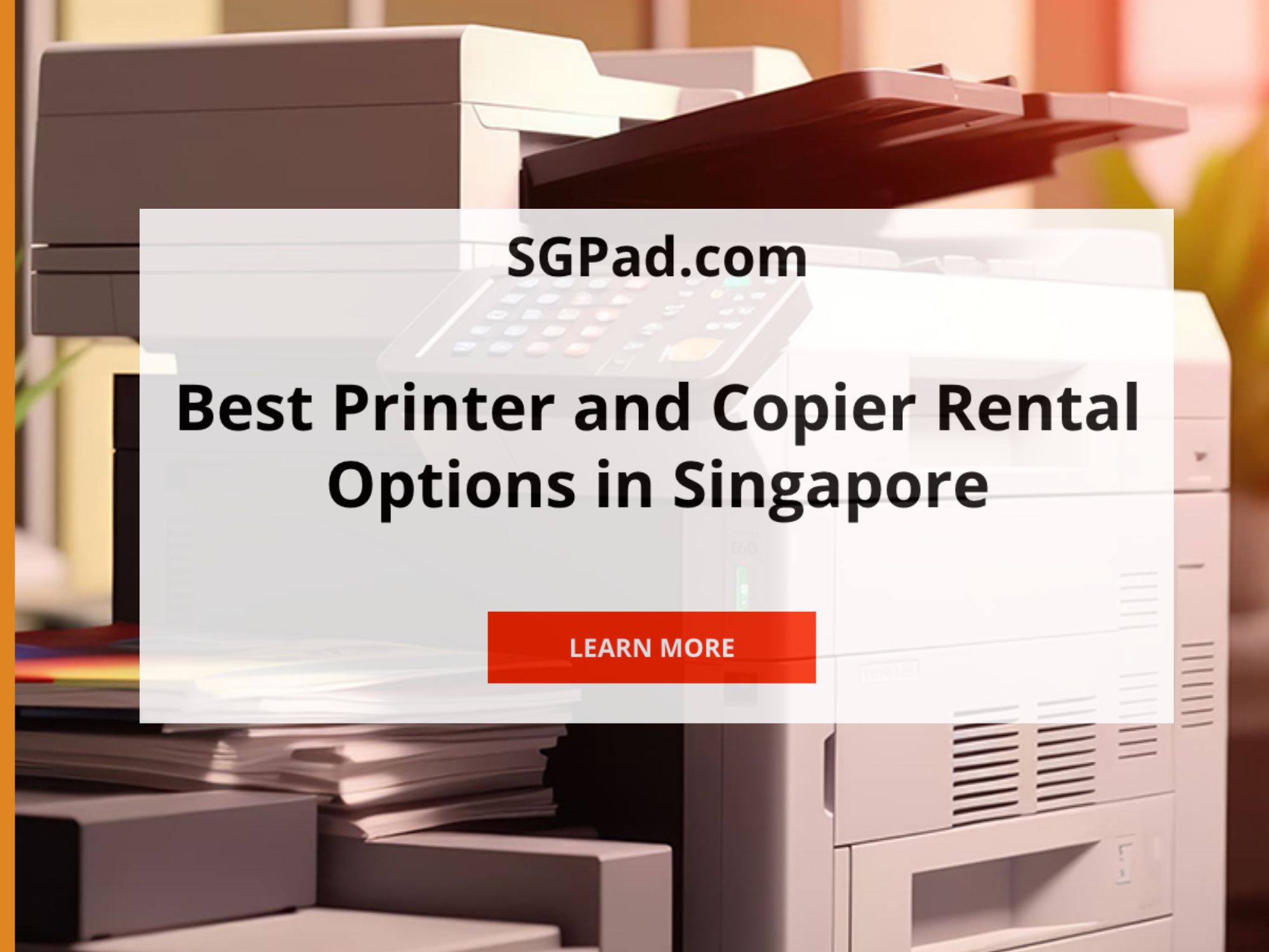 Best Printer and Copier Rental Options in Singapore for Businesses and Events [2025]