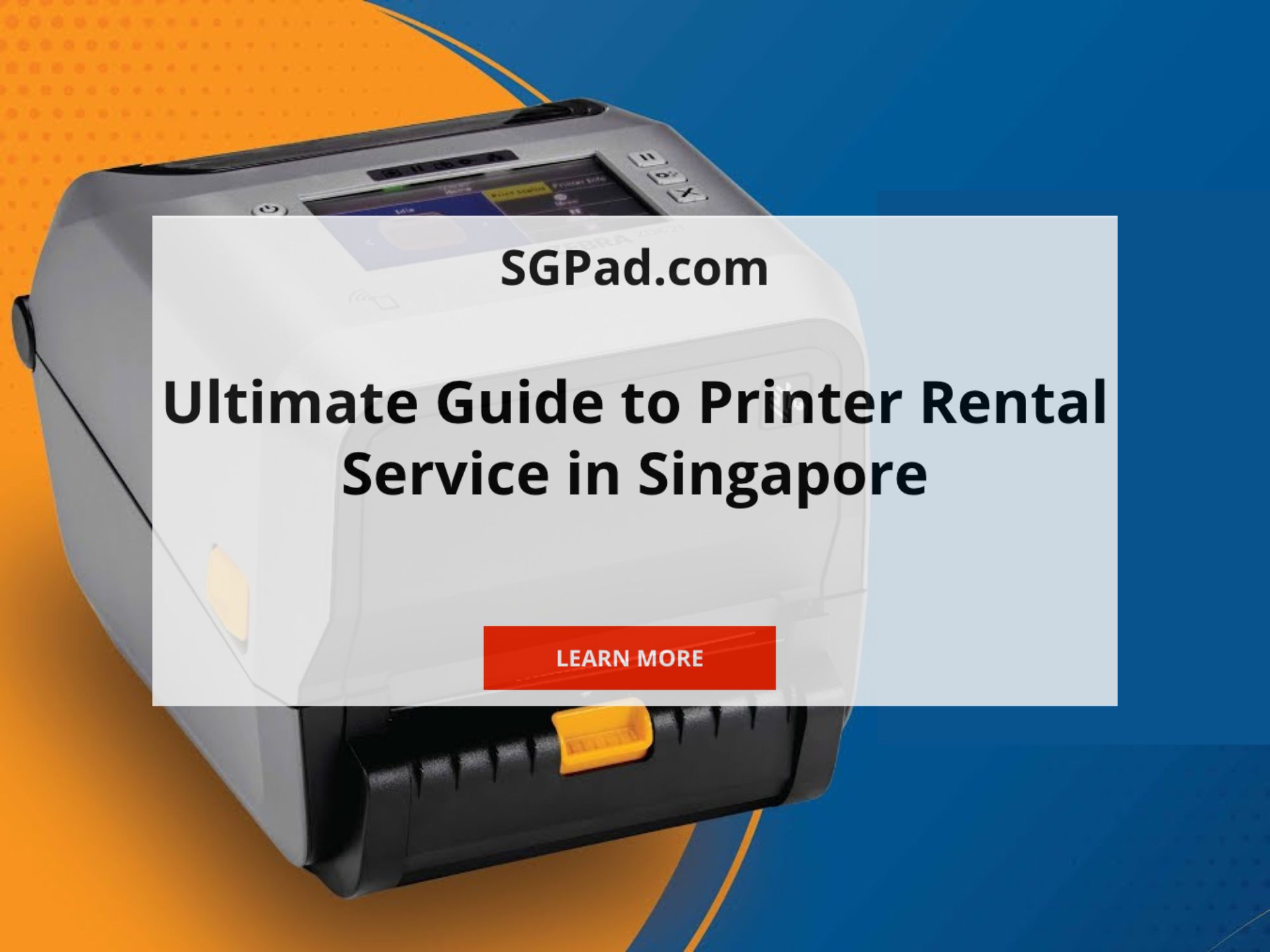 Ultimate Guide to Renting a Printer in Singapore [2025]